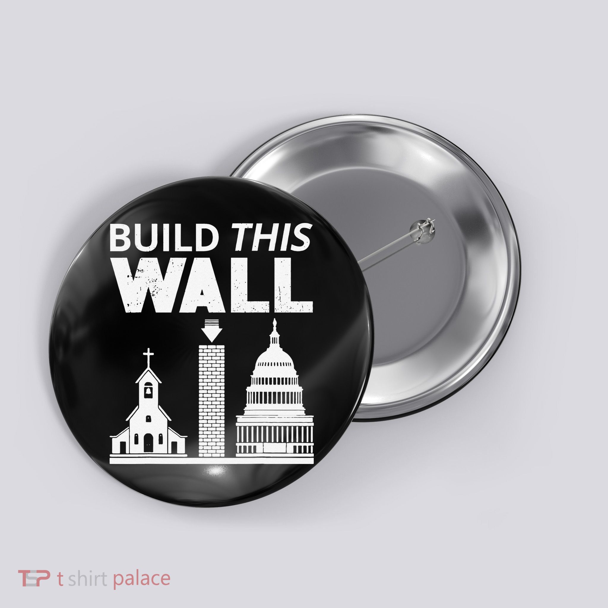 Build This Wall Separation of Church And State USA Button
