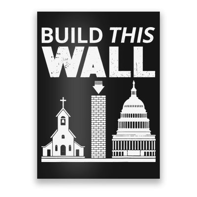 Build This Wall Separation of Church And State USA Poster