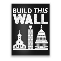 Build This Wall Separation of Church And State USA Poster