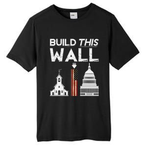 Build This Wall Separation Of Church And State Usa Gift Tall Fusion ChromaSoft Performance T-Shirt