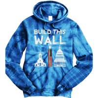 Build This Wall Separation Of Church And State Usa Gift Tie Dye Hoodie