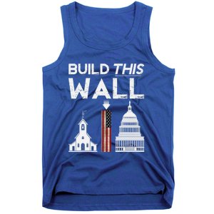 Build This Wall Separation Of Church And State Usa Gift Tank Top