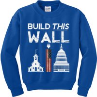 Build This Wall Separation Of Church And State Usa Gift Kids Sweatshirt