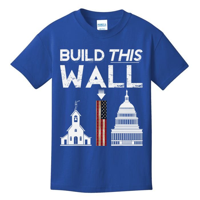 Build This Wall Separation Of Church And State Usa Gift Kids T-Shirt