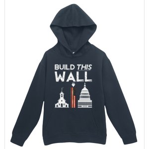 Build This Wall Separation Of Church And State Usa Gift Urban Pullover Hoodie