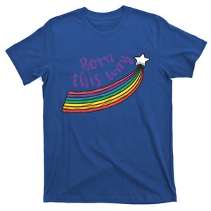 Born This Way Lgbt+ Rainbow Gayfriendly Gift T-Shirt