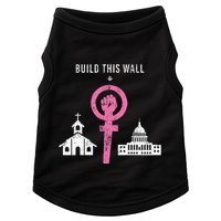 Build This Wall Separate Church And State Doggie Tank