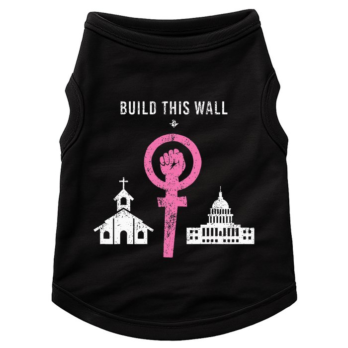 Build This Wall Separate Church And State Doggie Tank