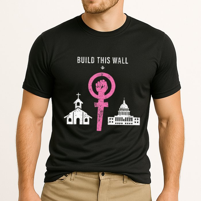 Build This Wall Separate Church And State Performance Shirt
