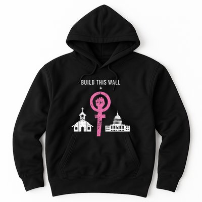 Build This Wall Separate Church And State Hoodie