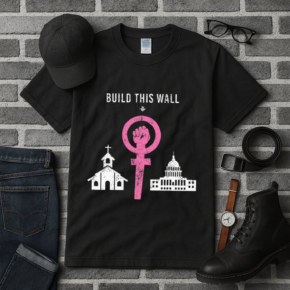 Build This Wall Separate Church And State Tall T-Shirt