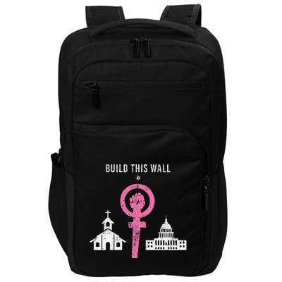 Build This Wall Separate Church And State Impact Tech Backpack