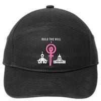 Build This Wall Separate Church And State 7-Panel Snapback Hat