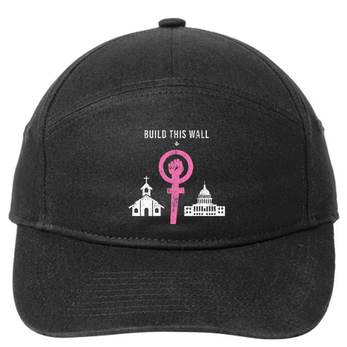 Build This Wall Separate Church And State 7-Panel Snapback Hat