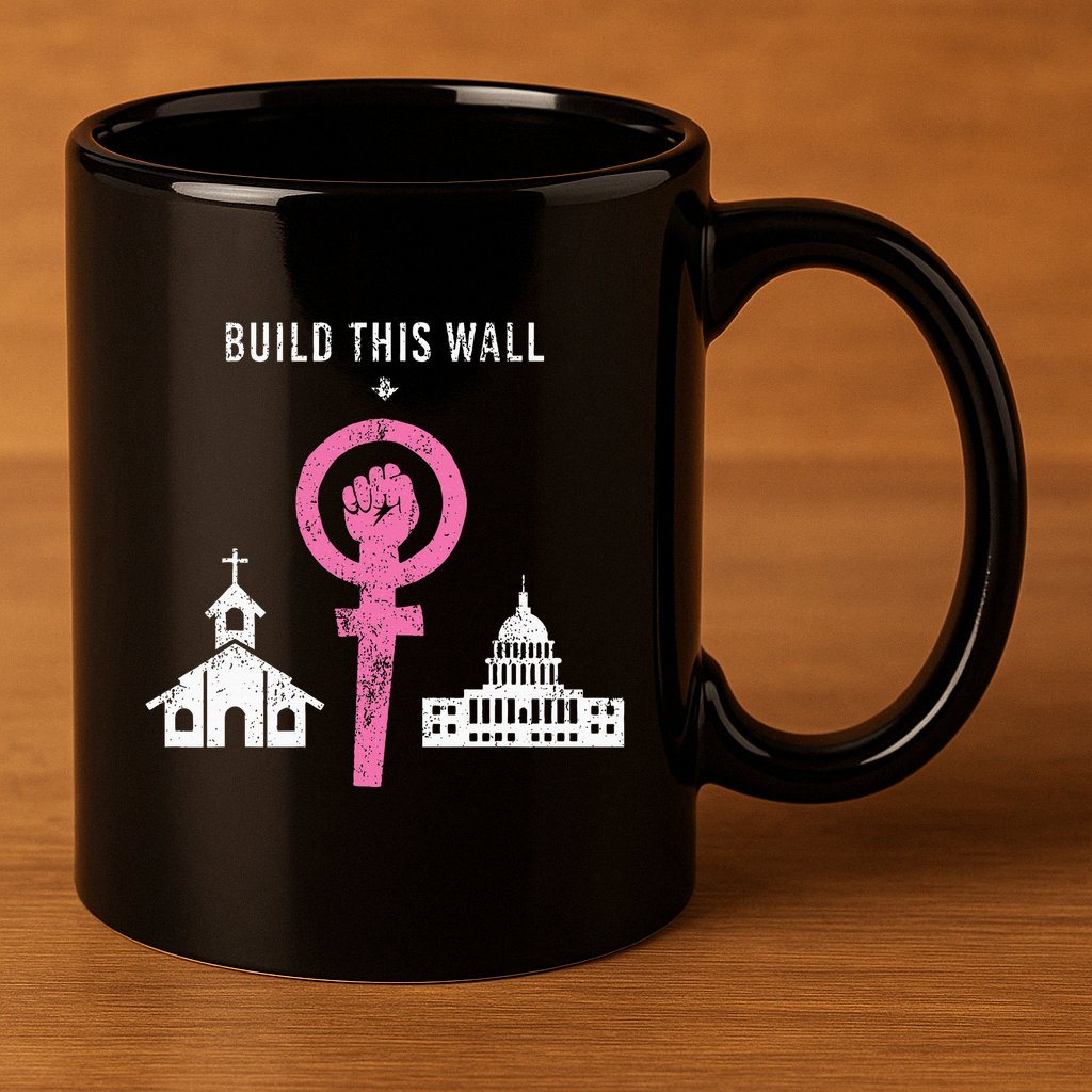 Build This Wall Separate Church And State 11oz C Handle Ceramic Mug