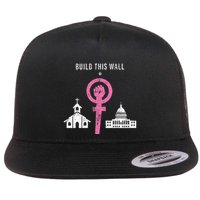 Build This Wall Separate Church And State Flatbill Hat