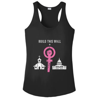 Build This Wall Separate Church And State Ladies PosiCharge Competitor Racerback Tank