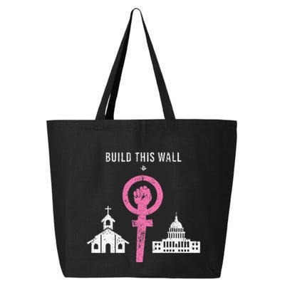 Build This Wall Separate Church And State 25L Jumbo Tote