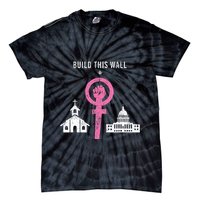 Build This Wall Separate Church And State Tie-Dye T-Shirt