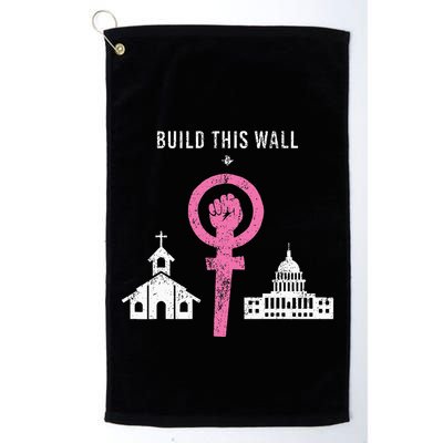 Build This Wall Separate Church And State Golf Towel