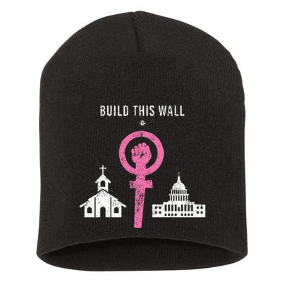 Build This Wall Separate Church And State Short Acrylic Beanie