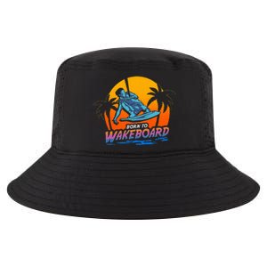 Born To Wakeboard Cool Wakeboarder Cool Comfort Performance Bucket Hat