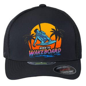 Born To Wakeboard Cool Wakeboarder Flexfit Unipanel Trucker Cap