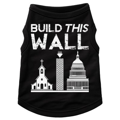 Build This Wall Separation Of Church And State USA Doggie Tank