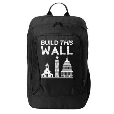 Build This Wall Separation Of Church And State USA City Backpack