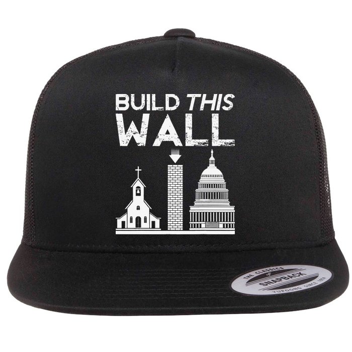 Build This Wall Separation Of Church And State USA Flat Bill Trucker Hat