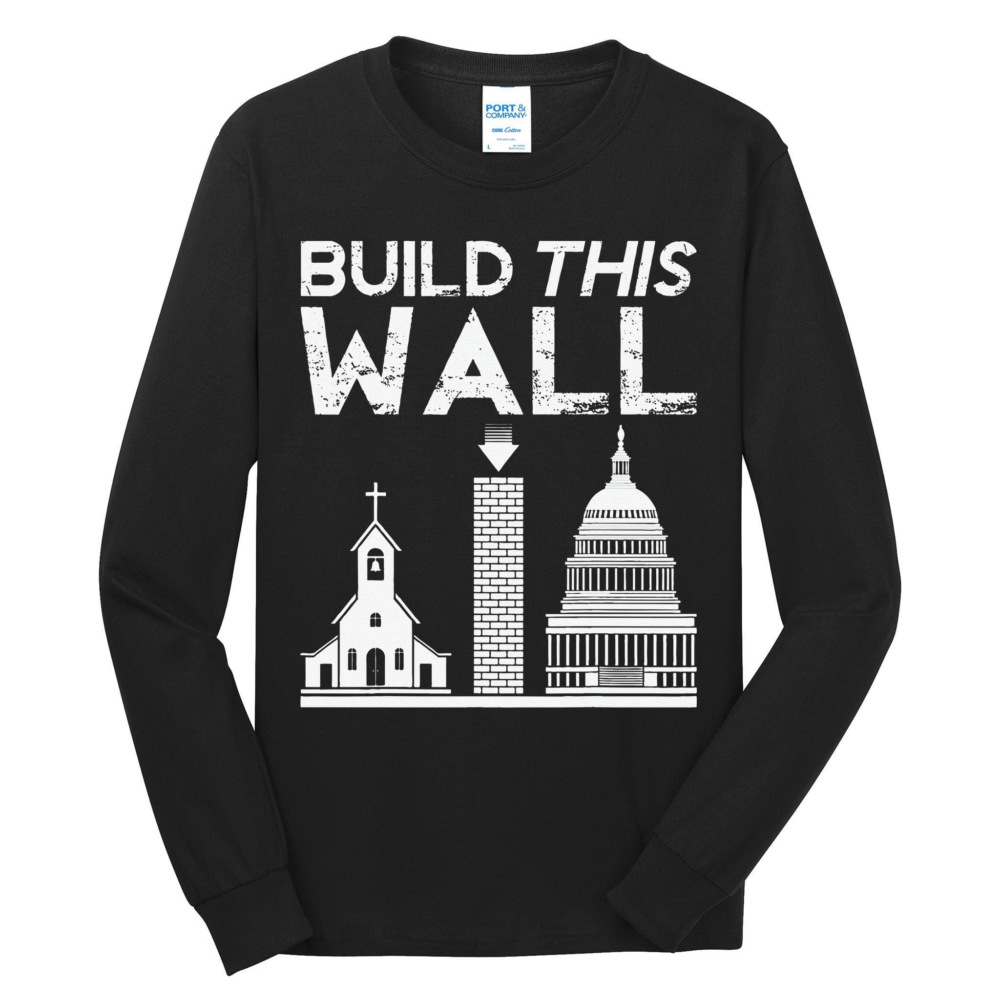 Build This Wall Separation Of Church And State USA Tall Long Sleeve T-Shirt