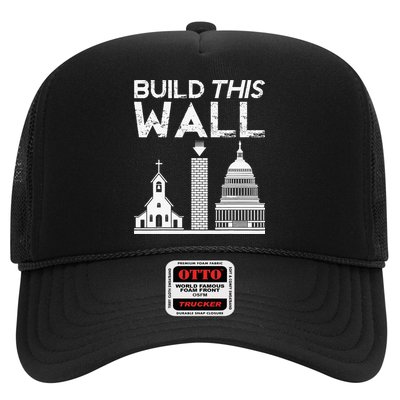 Build This Wall Separation Of Church And State USA Trucker Hat