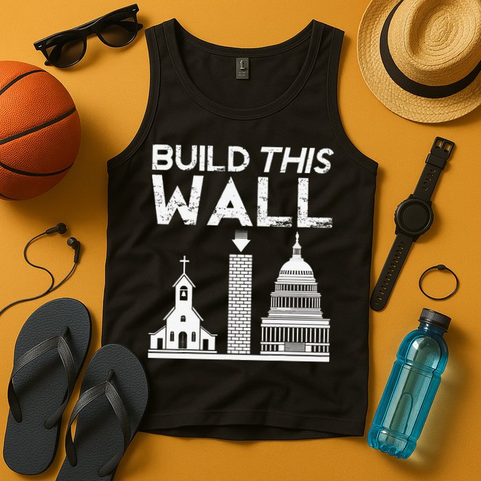 Build This Wall Separation Of Church And State USA Tank Top