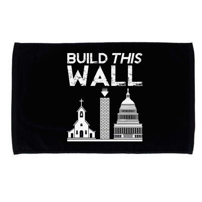 Build This Wall Separation Of Church And State USA Microfiber Hand Towel