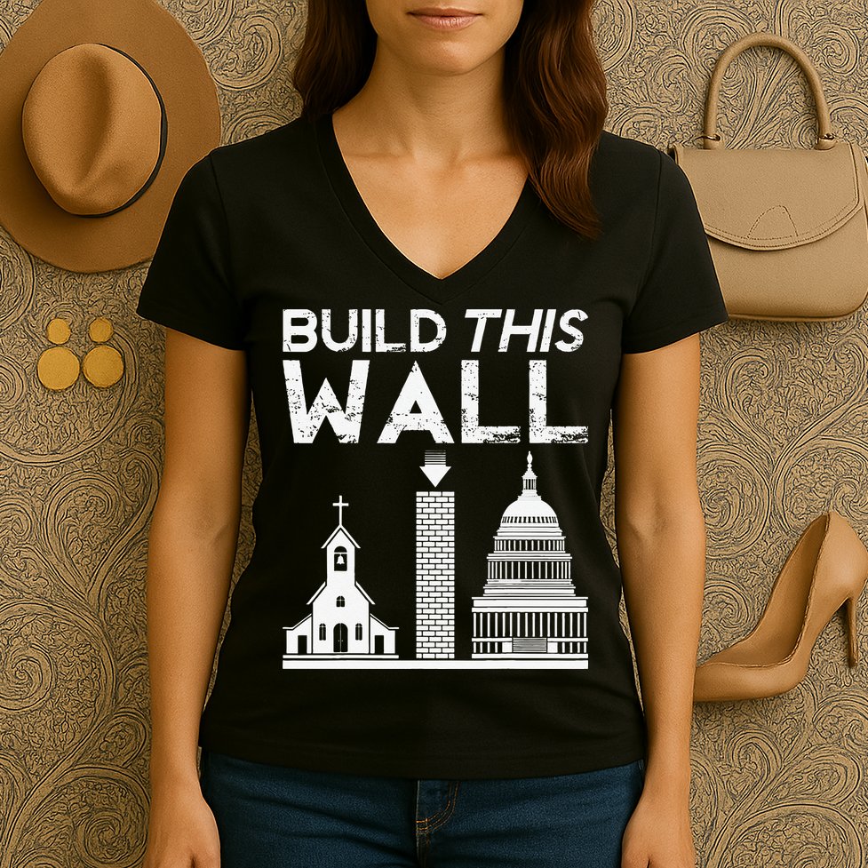 Build This Wall Separation Of Church And State USA Women's V-Neck T-Shirt