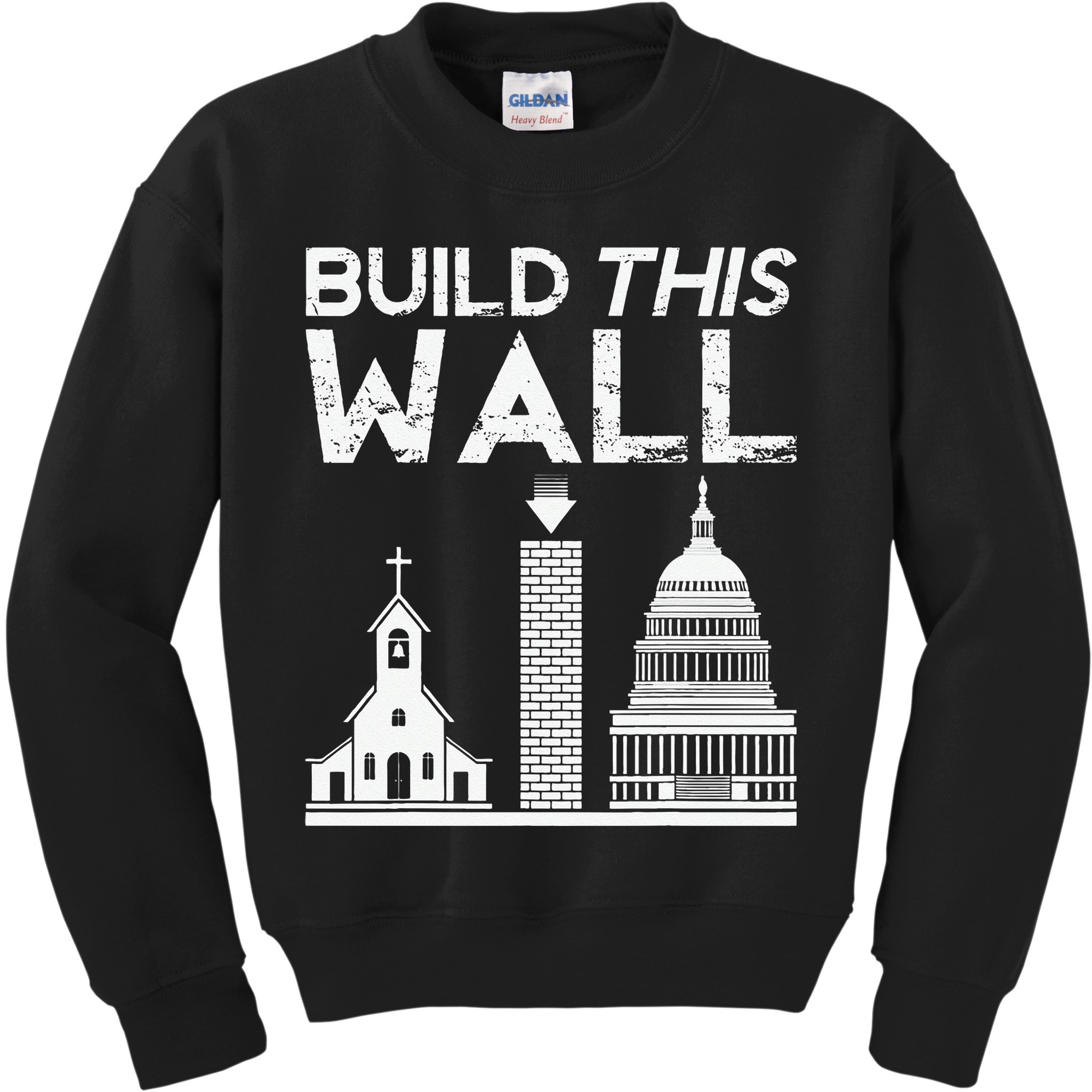 Build This Wall Separation Of Church And State USA Kids Sweatshirt