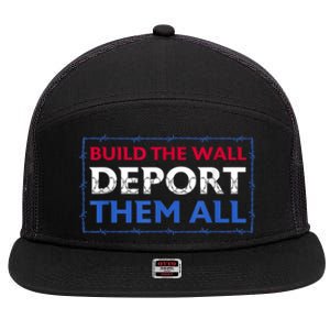 Build The Wall Deport Them All 7 Panel Mesh Trucker Snapback Hat