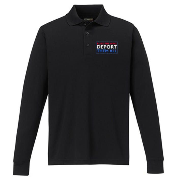 Build The Wall Deport Them All Performance Long Sleeve Polo