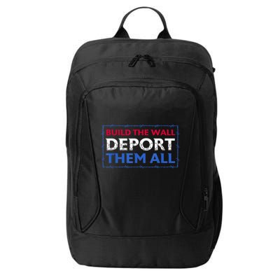 Build The Wall Deport Them All City Backpack