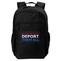 Build The Wall Deport Them All Backpack