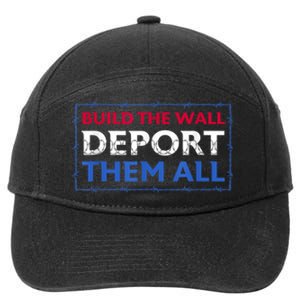 Build The Wall Deport Them All 7-Panel Snapback Hat