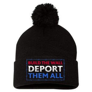 Build The Wall Deport Them All Pom Pom 12in Knit Beanie