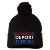 Build The Wall Deport Them All Pom Pom 12in Knit Beanie