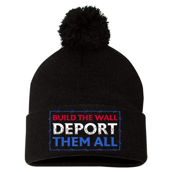 Build The Wall Deport Them All Pom Pom 12in Knit Beanie