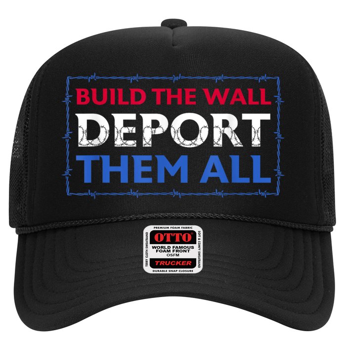 Build The Wall Deport Them All Hat
