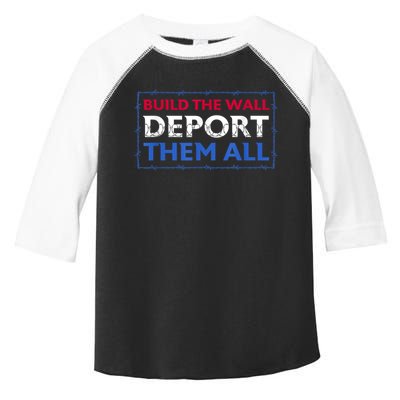 Build The Wall Deport Them All Toddler Fine Jersey T-Shirt