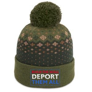 Build The Wall Deport Them All The Baniff Cuffed Pom Beanie