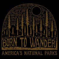 Born To Wander Funny Gift America's National Park Funny Gift Bucket Hat