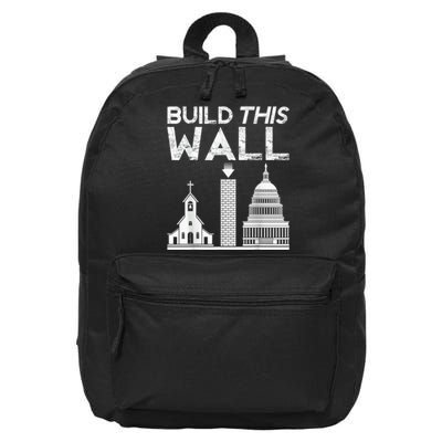 Build This Wall Separation Of Church And State Usa 16 in Basic Backpack