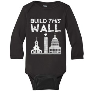 Build This Wall Separation Of Church And State Usa Baby Long Sleeve Bodysuit